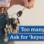 Too Many Keys? Ask For ‘Keyed Alike’ System