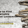 How to Find a Reliable Local Locksmith
